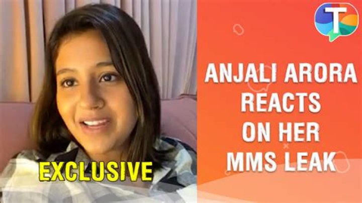 Anjli Arora's New MMS: Unveiling the Controversy