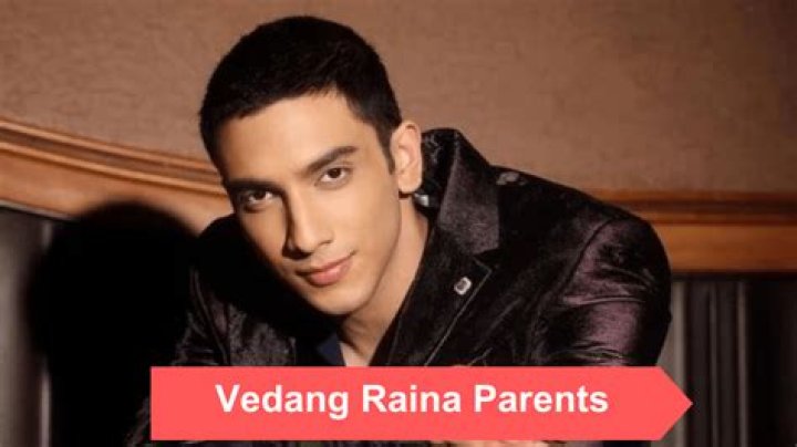 Exploring the Intriguing World of Vedang Raina's Family