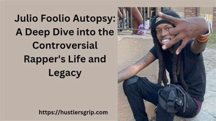 Understanding the Julio Foolio Autopsy: An Insight into His Life and Legacy