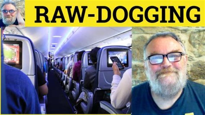 Understanding the Raw Dog Meaning: Unpacking the Terminology